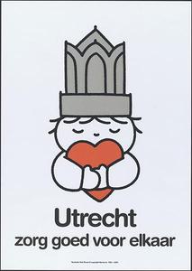 affiche met de tekst: Utrecht zorg goed voor elkaar