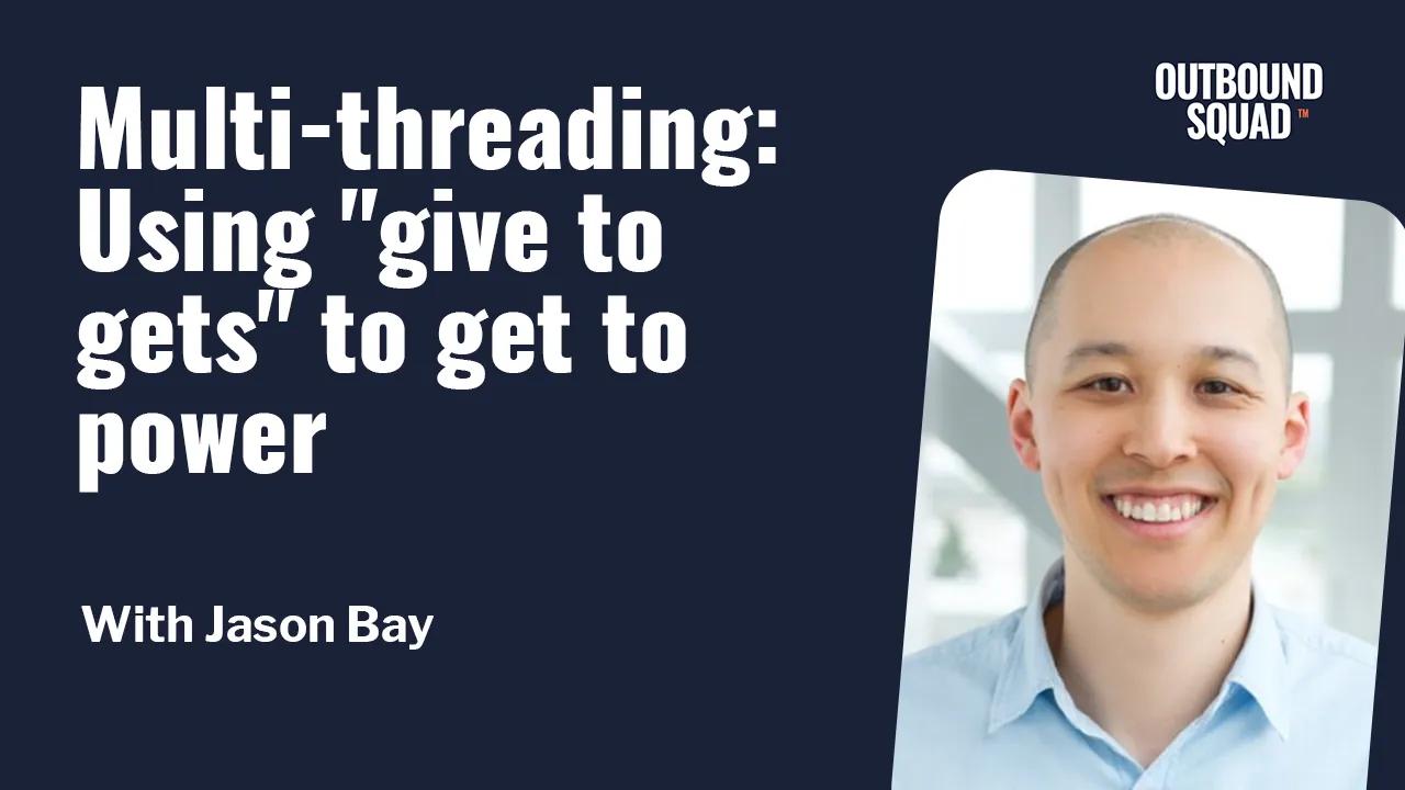 [Tactics] Multi-threading: Using "give to gets" to get to power