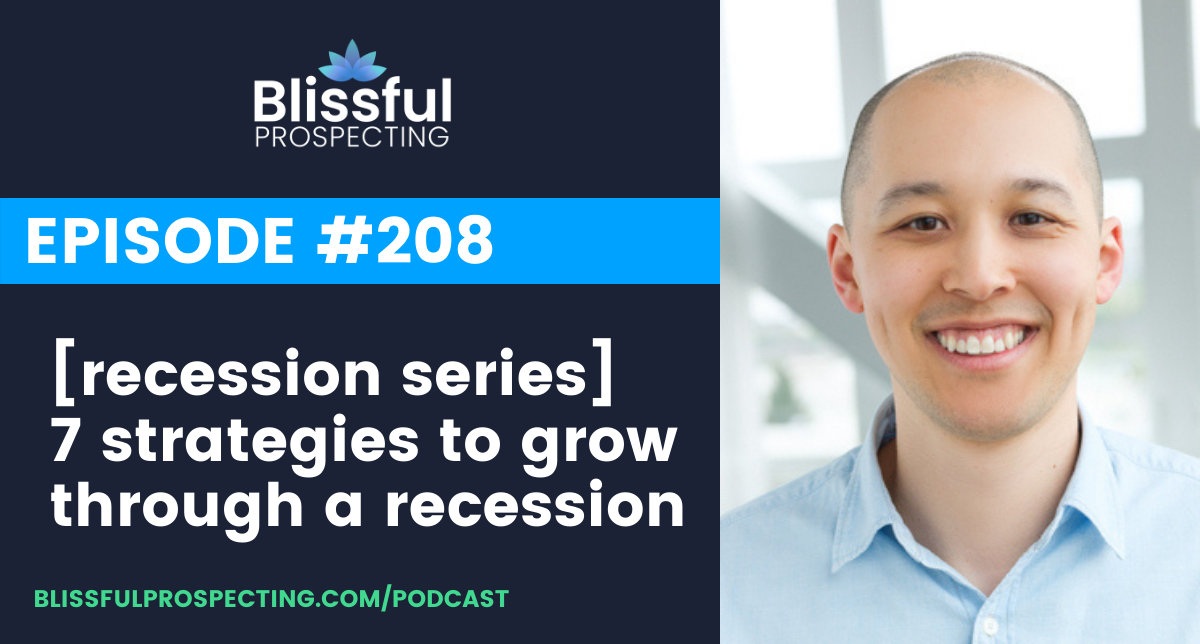 Podcast 208: [recession series] 7 strategies to grow through a recession