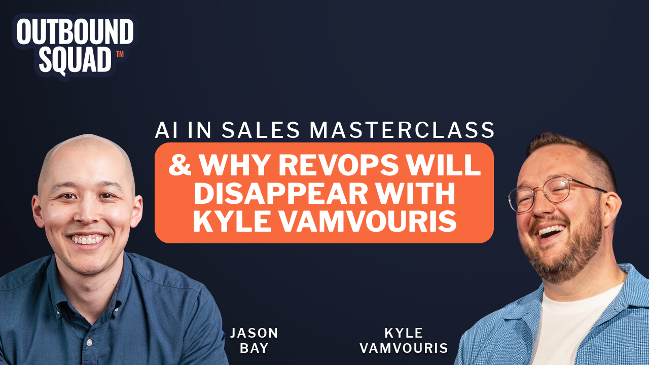 AI in sales masterclass & why RevOps will disappear with Kyle Vamvouris