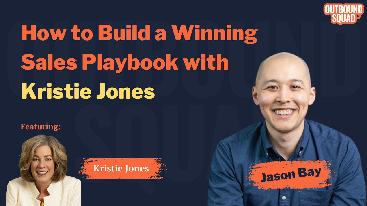 How to Build a Winning Sales Playbook with Kristie Jones