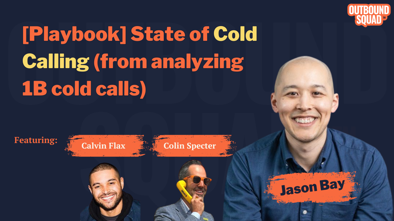 [Playbook] State of Cold Calling (from analyzing 1B cold calls)