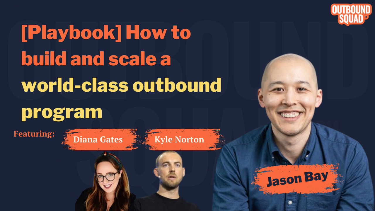 [Playbook] How to build and scale a world-class outbound program