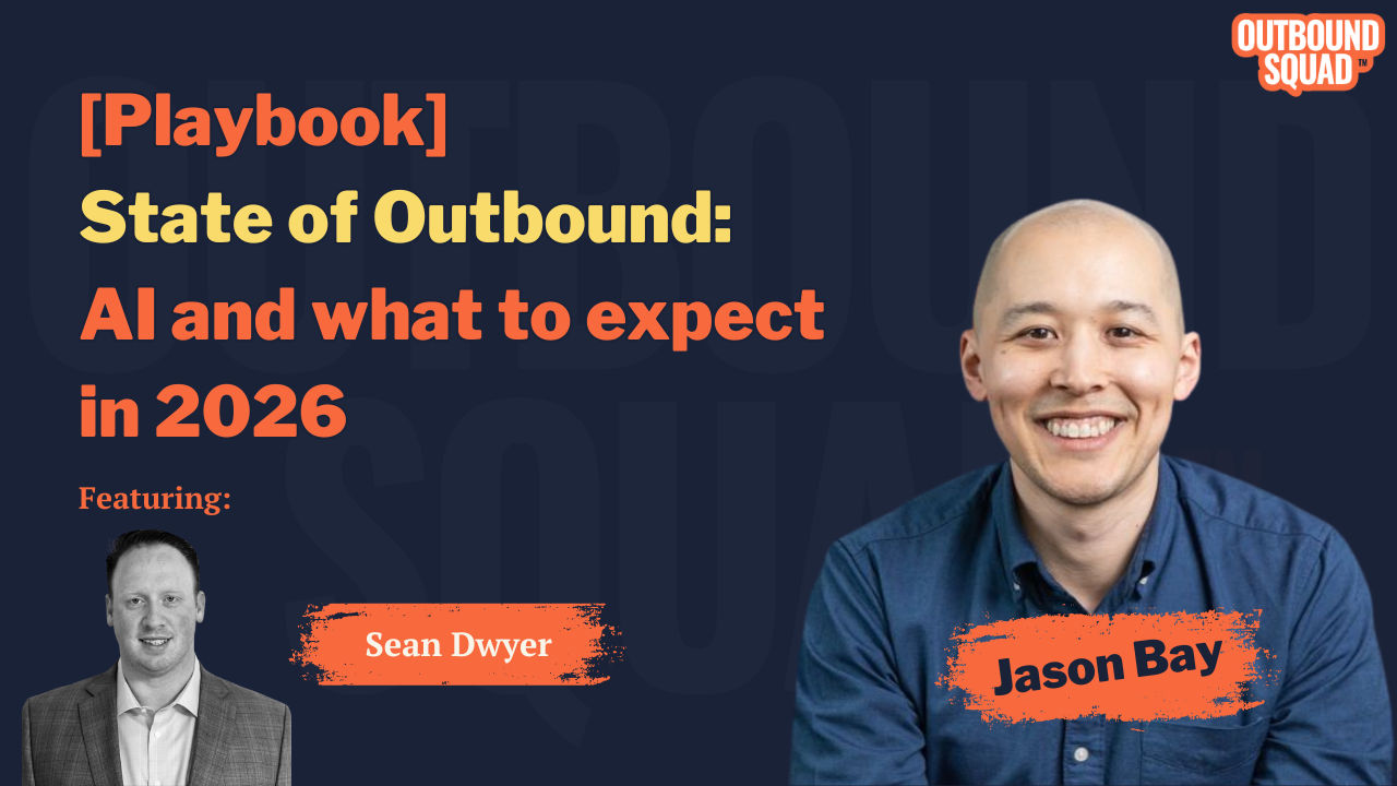 [Playbook] State of Outbound: AI and what to expect in 2026