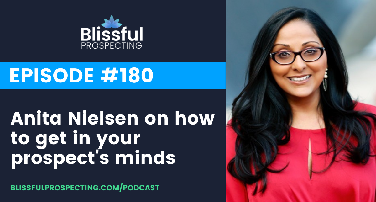 Podcast 180: Anita Nielsen on how to get in your prospect's minds