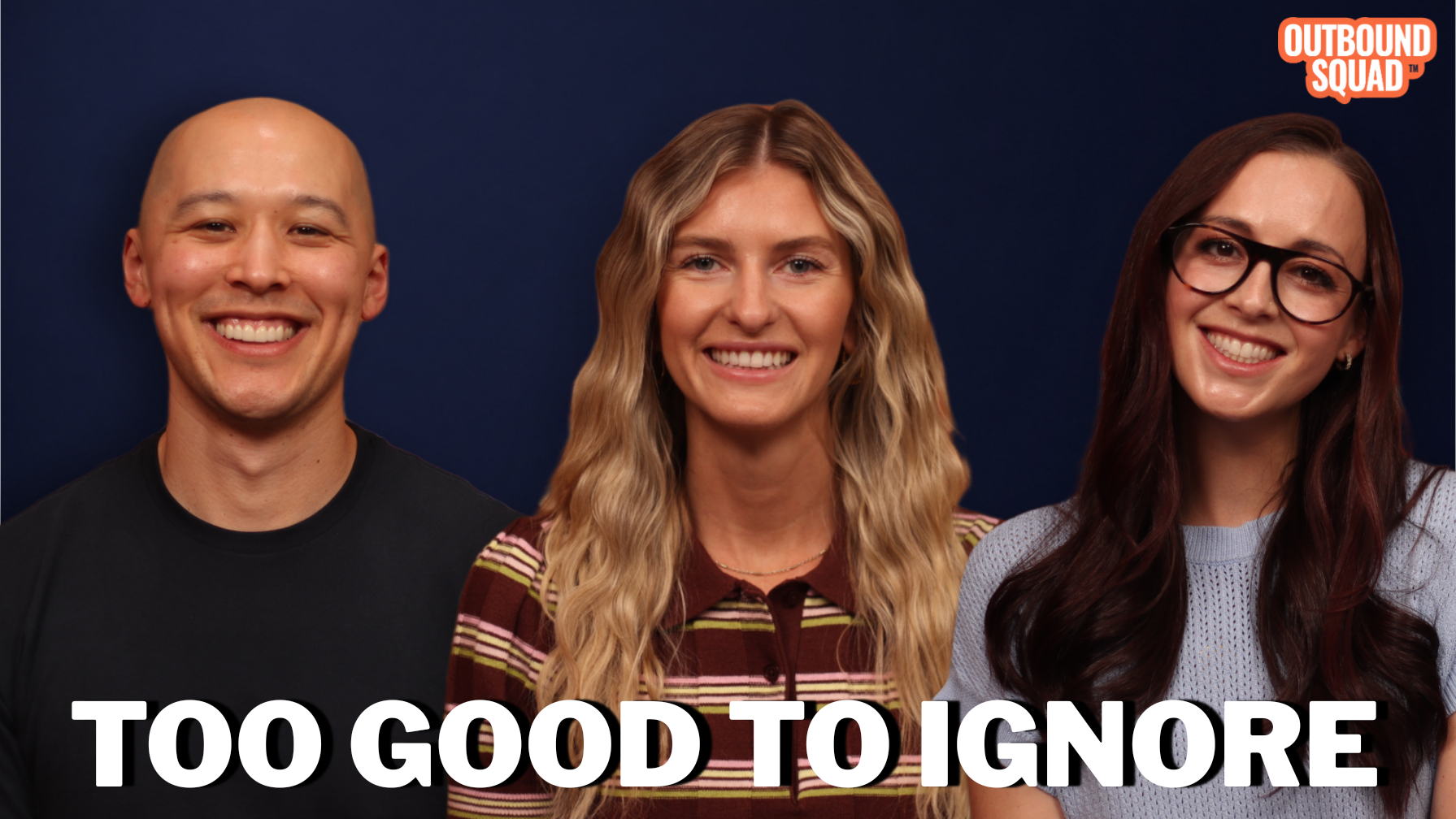 The Too Good To Ignore Outbound Methodology
