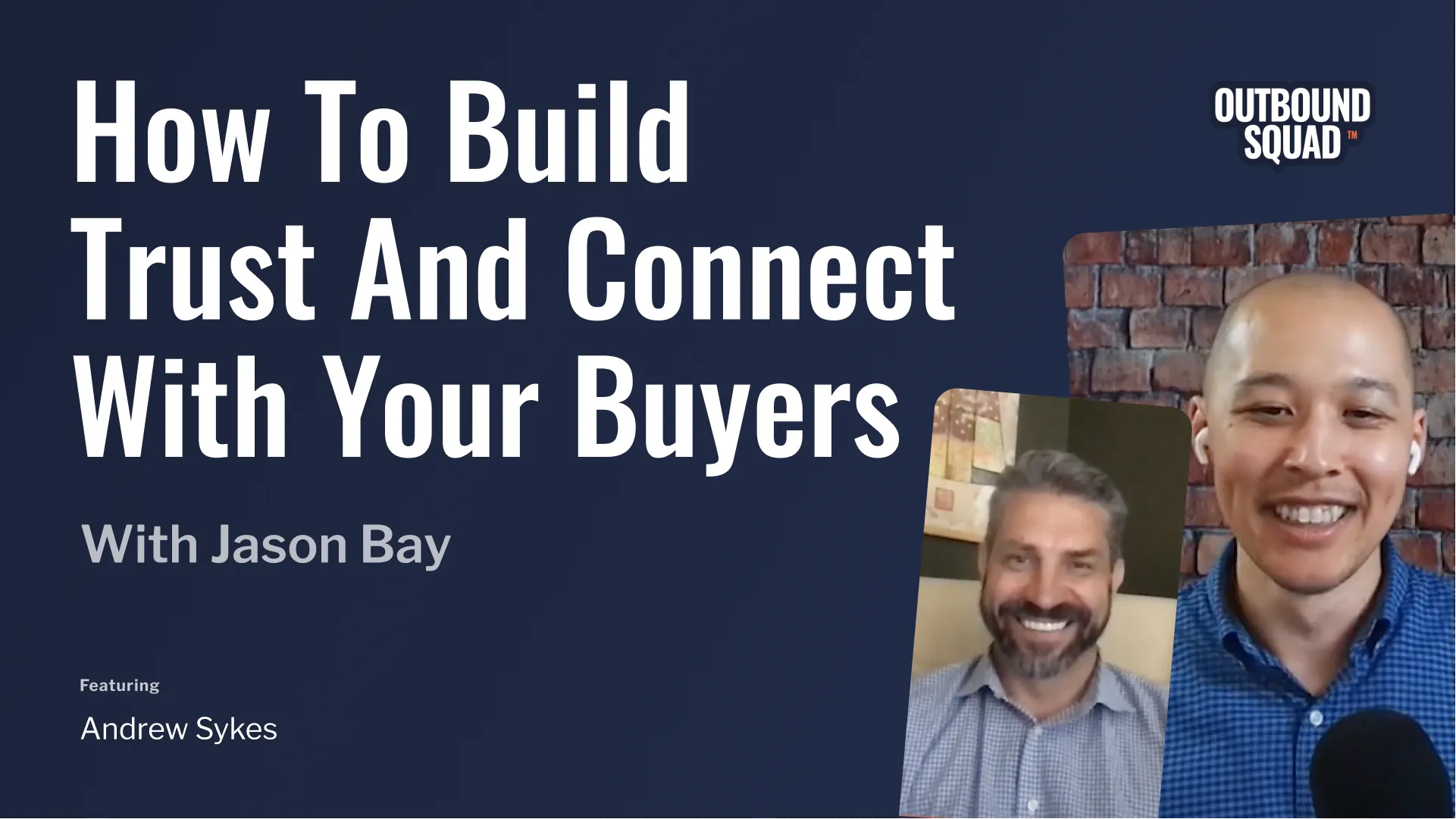 Habits, building trust, and connecting to your buyers with Andrew Sykes