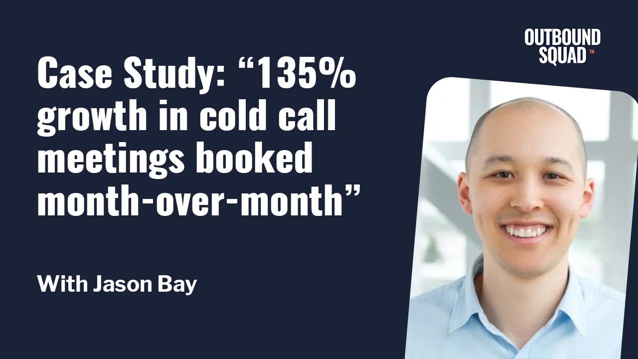 [Live Training] Case Study: “135% growth in cold call meetings booked month-over-month”