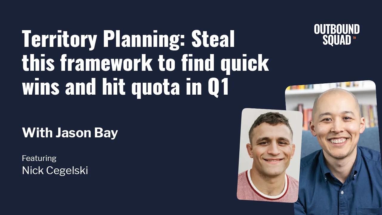[Live Training] Territory Planning: Steal this framework to find quick wins and hit quota in Q1