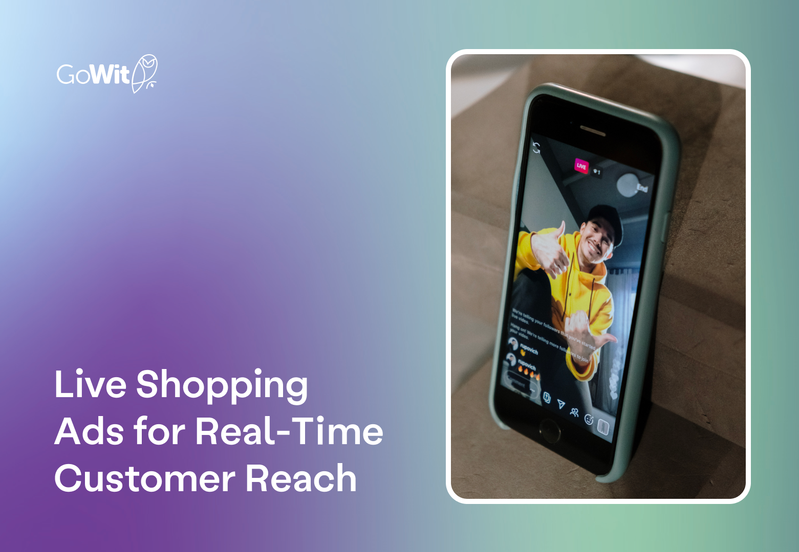 Live shopping ads for real-time customer reach