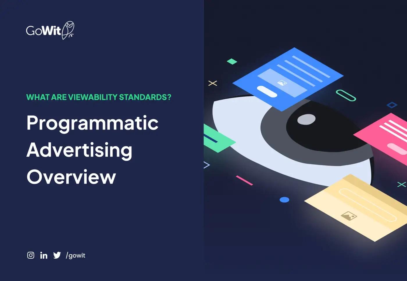 Programmatic Advertising Overview: What are Viewability Standards?