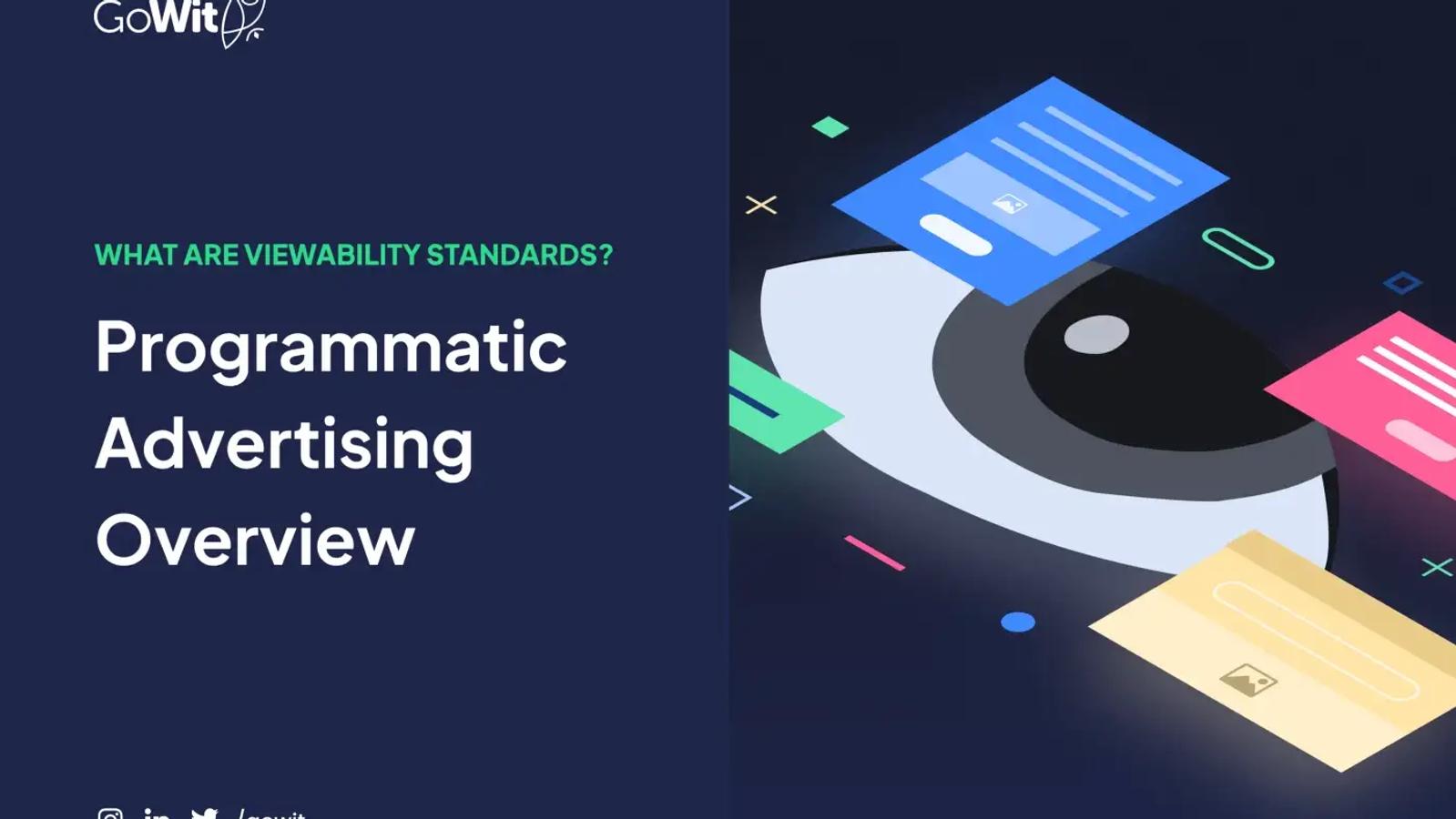 Programmatic Advertising Overview: What are Viewability Standards?