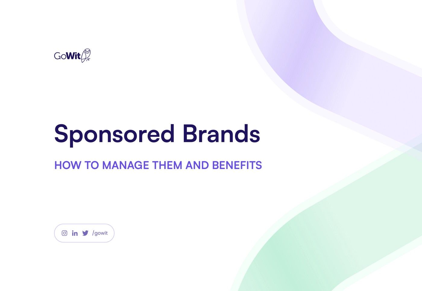 Sponsored Brands: How to Manage Them and Benefits