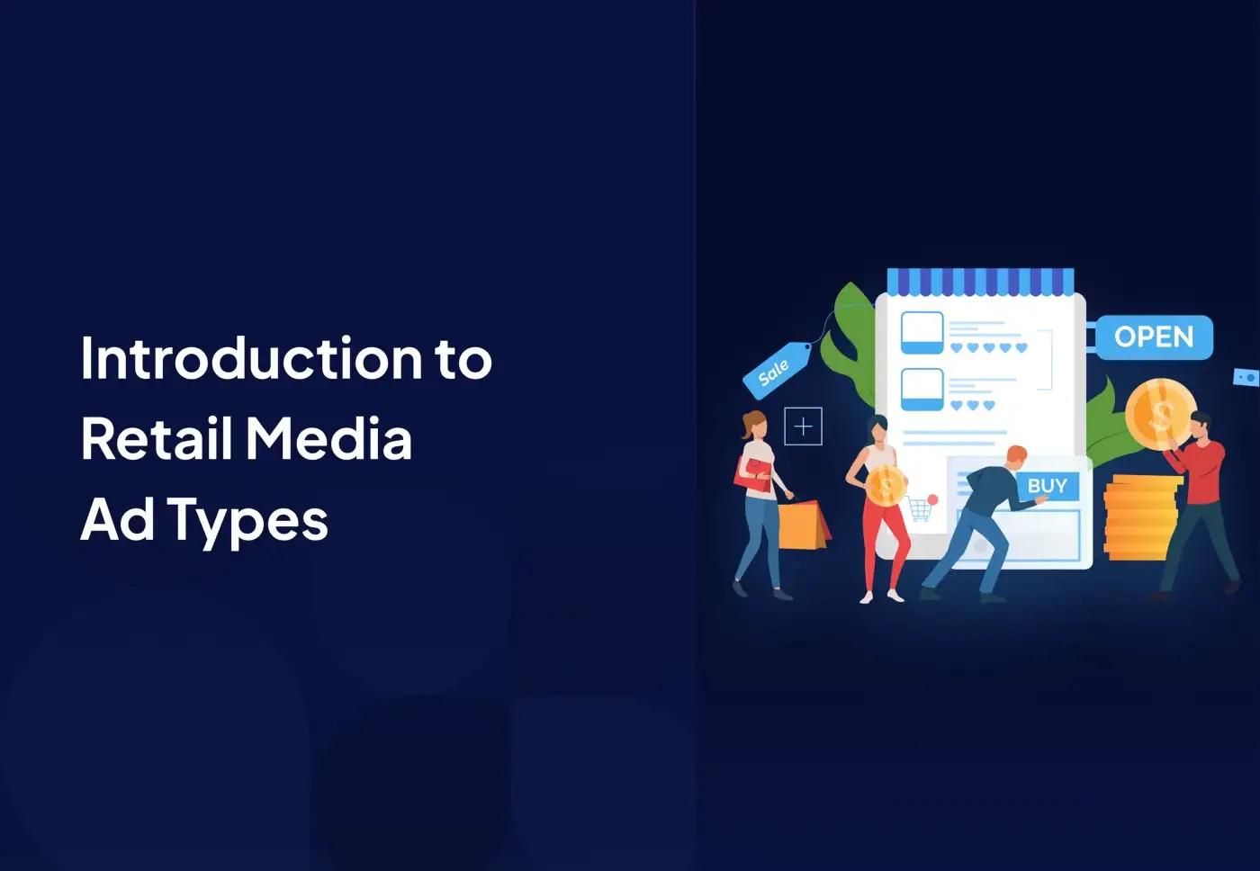 Introduction to Retail Media Ad Types
