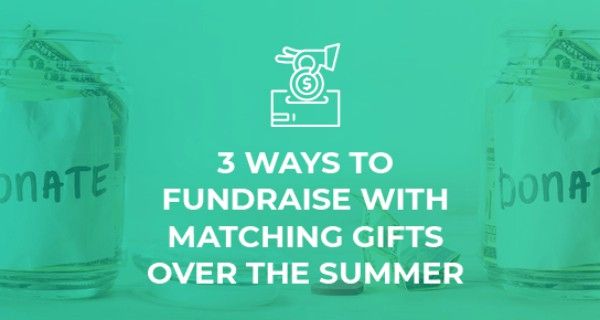 Fundraise with organizations that match donations