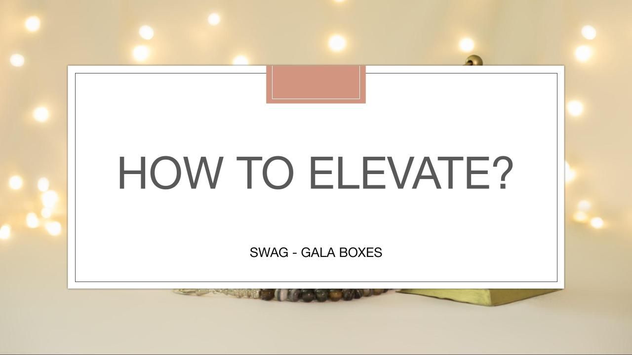 How to Elevate Swag, VIP, GALA Boxes, with Kind + Co Events