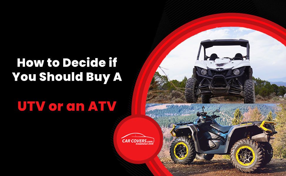 How to decide if you should buy a UTV or an ATV