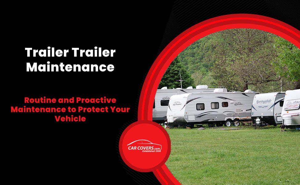8 Tips for Travel Trailer Maintenance