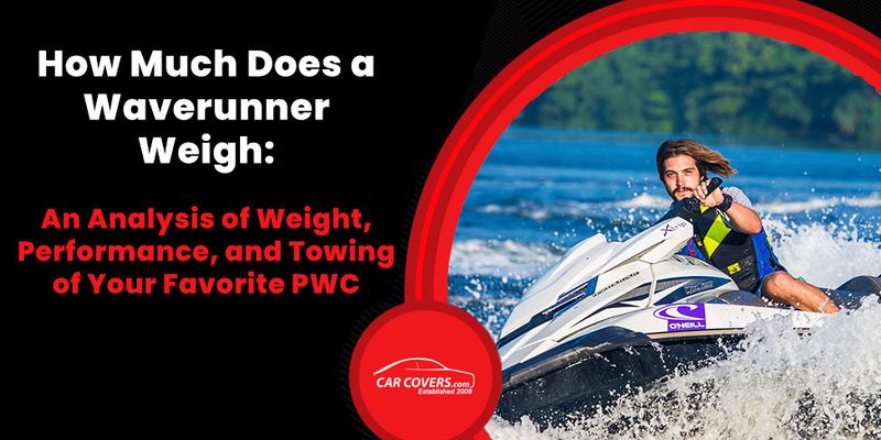 Discover How Much a WaveRunner Weighs