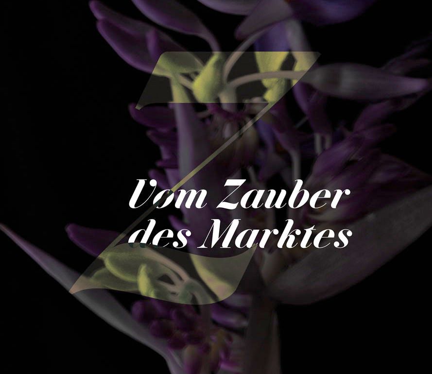 Vom Zauber des Marktes