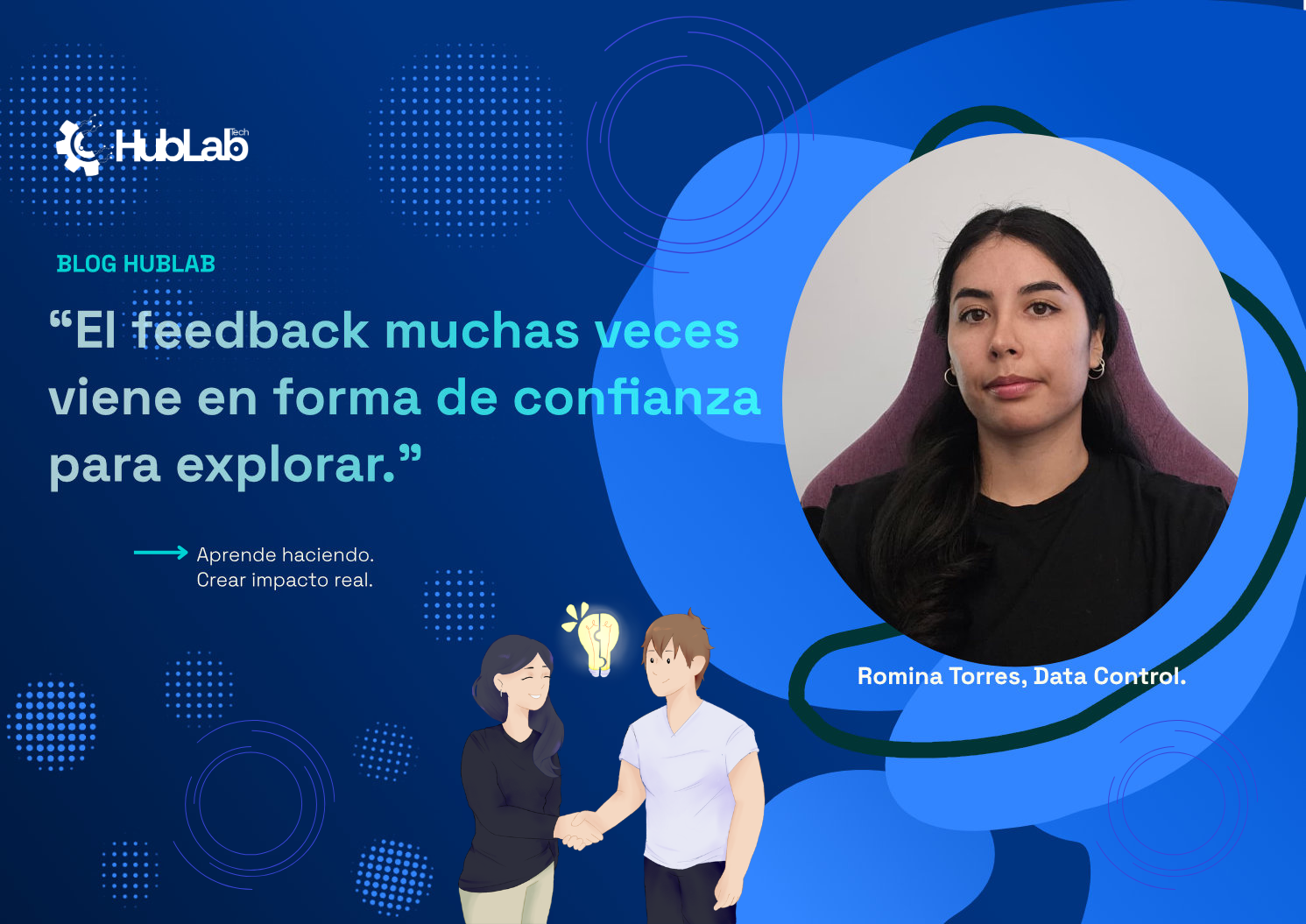El feedback como motor de innovación: “Muchas veces viene en forma de confianza para explorar”