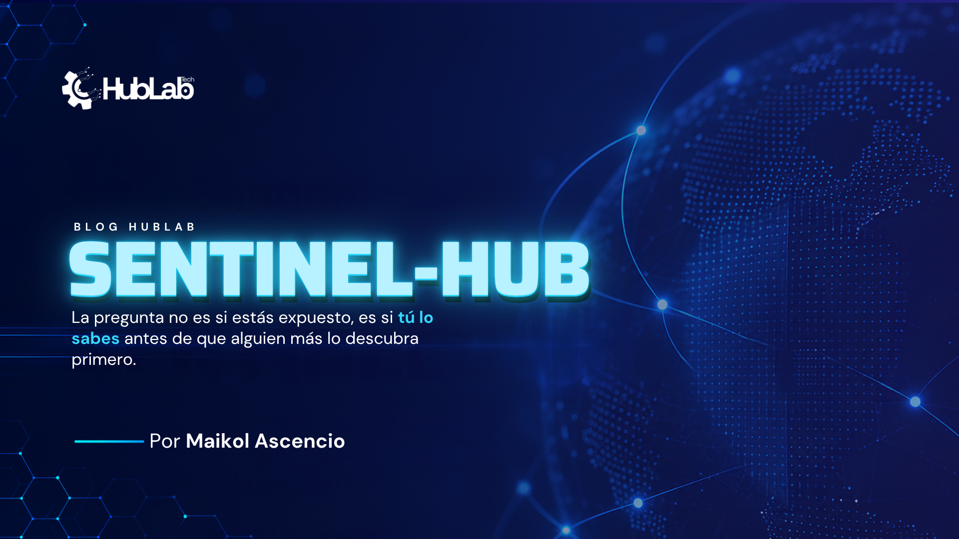 Sentinel-Hub: hacer visible lo que una empresa no sabe que está exponiendo