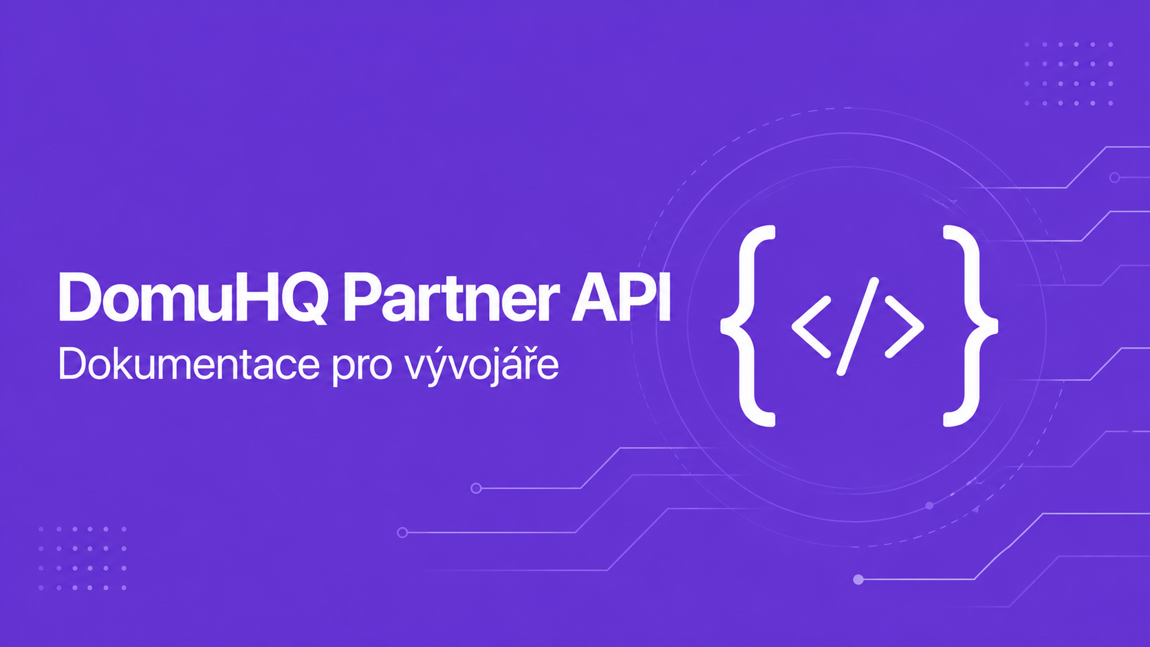 DomuHQ Partner API – Dokumentace pro vývojáře