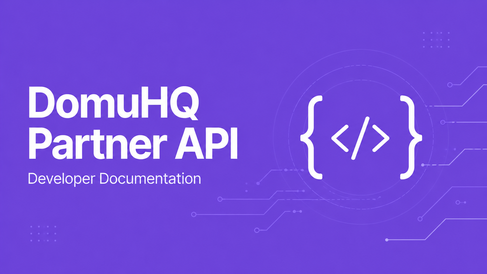 DomuHQ Partner API Developer Documentation