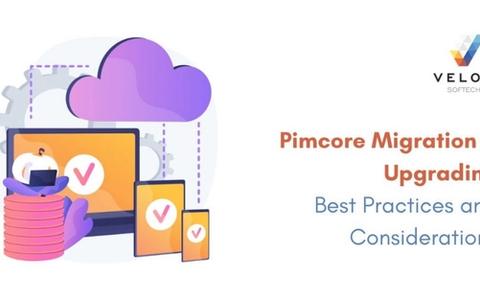 Pimcore Migration & Upgrading – Best Practices and Considerations