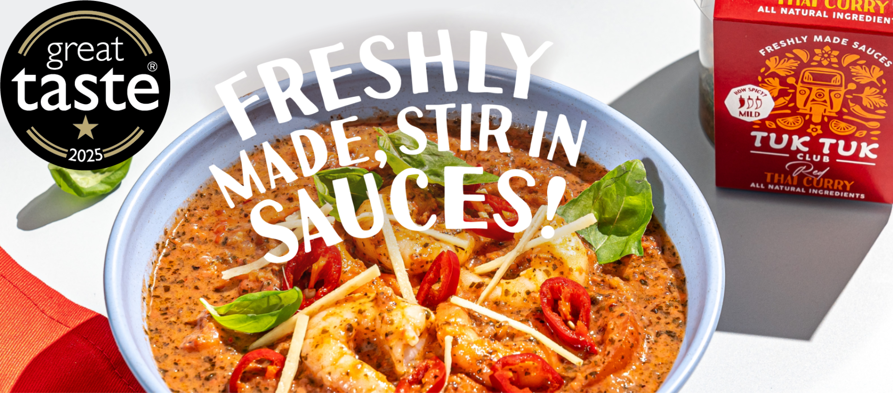 A Tuk Tuk Club meal with 'Freshly Made, stir in sauces!' written on top