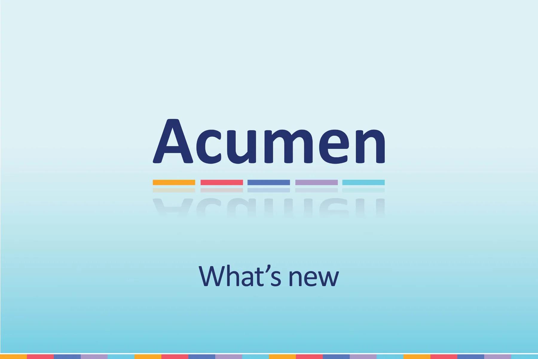 2024 July What's New with Acumen?