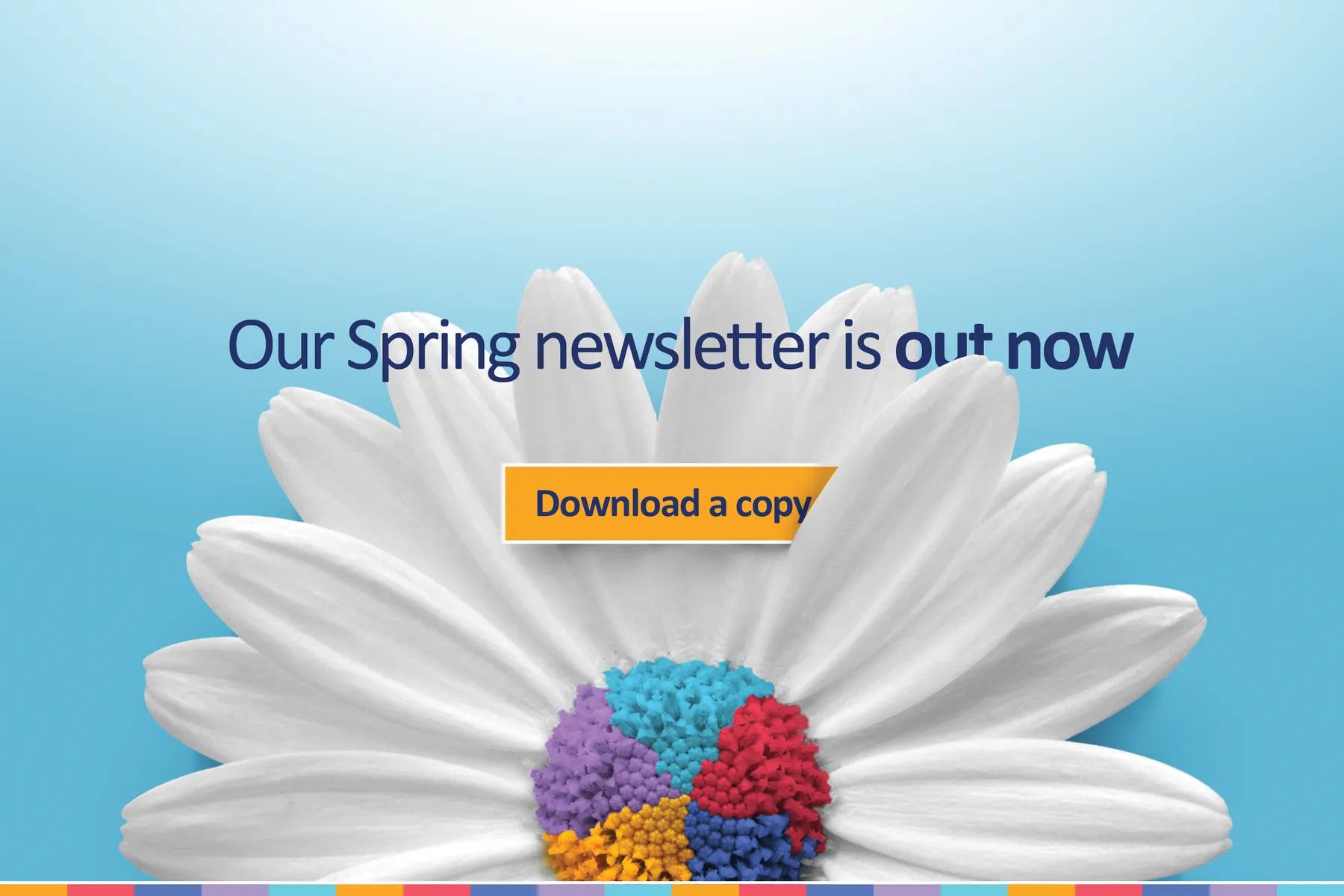 Spring newsletter is out now