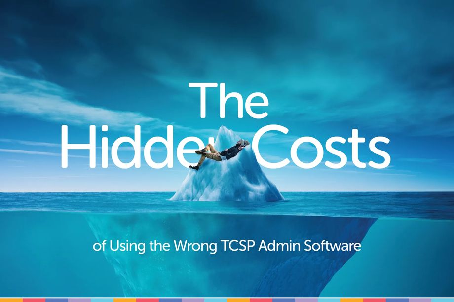 The Hidden Costs of Using the Wrong TCSP Admin Software