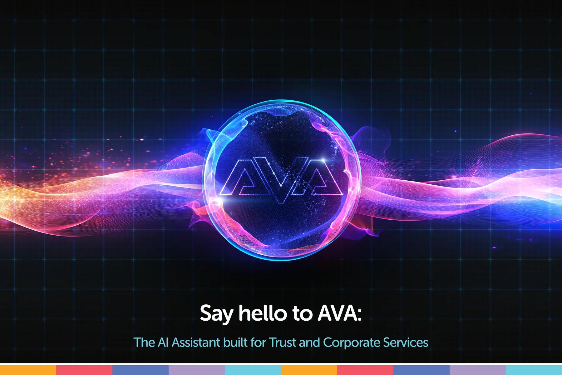 AVA: The AI Assistant Built for Trust and Corporate Services