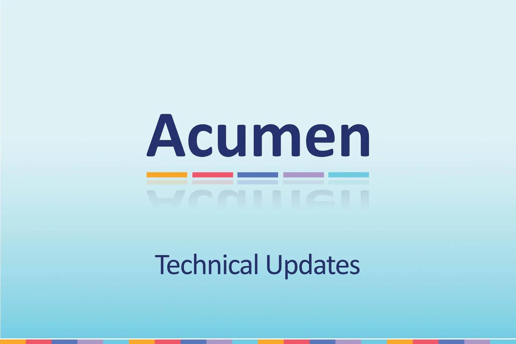 2024 July Acumen Technical Updates