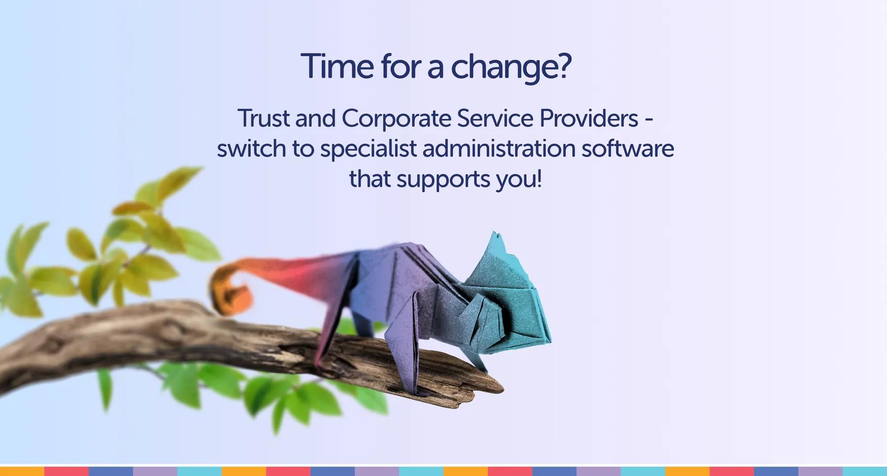 Reviewing your Trust Admin Software?