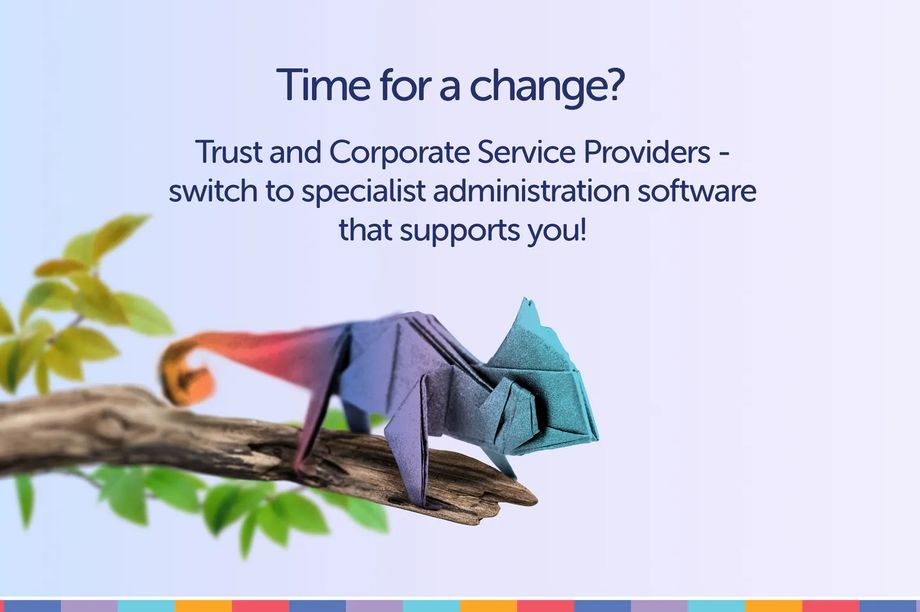Reviewing your Trust Admin Software?