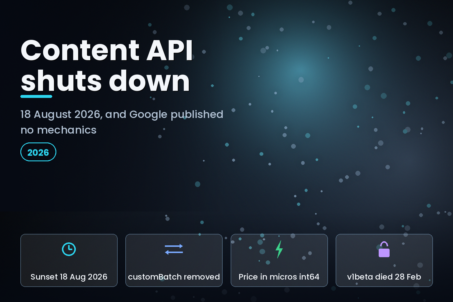 Content API for Shopping sunset on 18 August 2026 and the Merchant API v1 breaking changes
