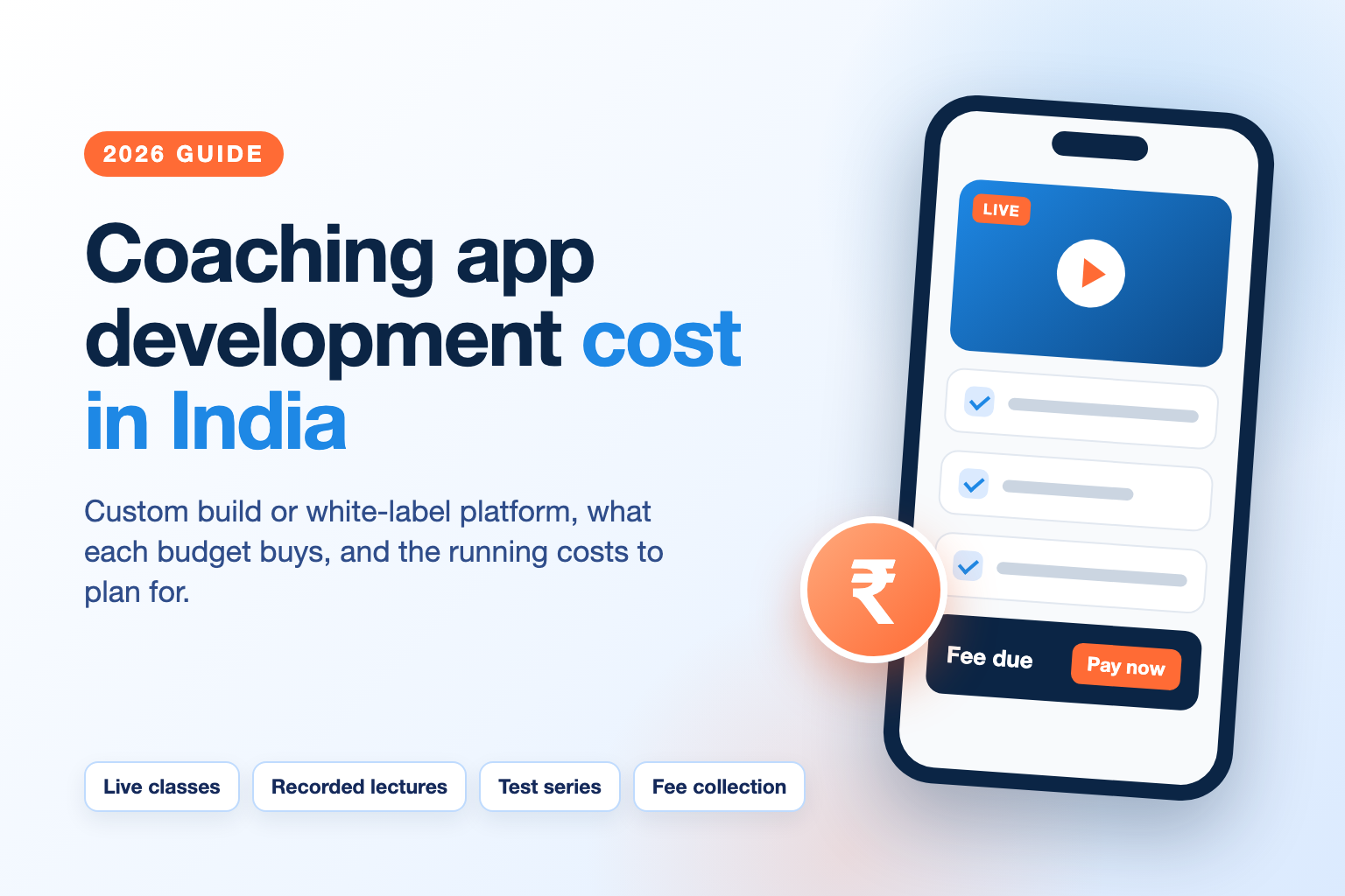 Title card for a coaching app cost guide, with a phone showing a live class, lesson rows and a fee payment bar.