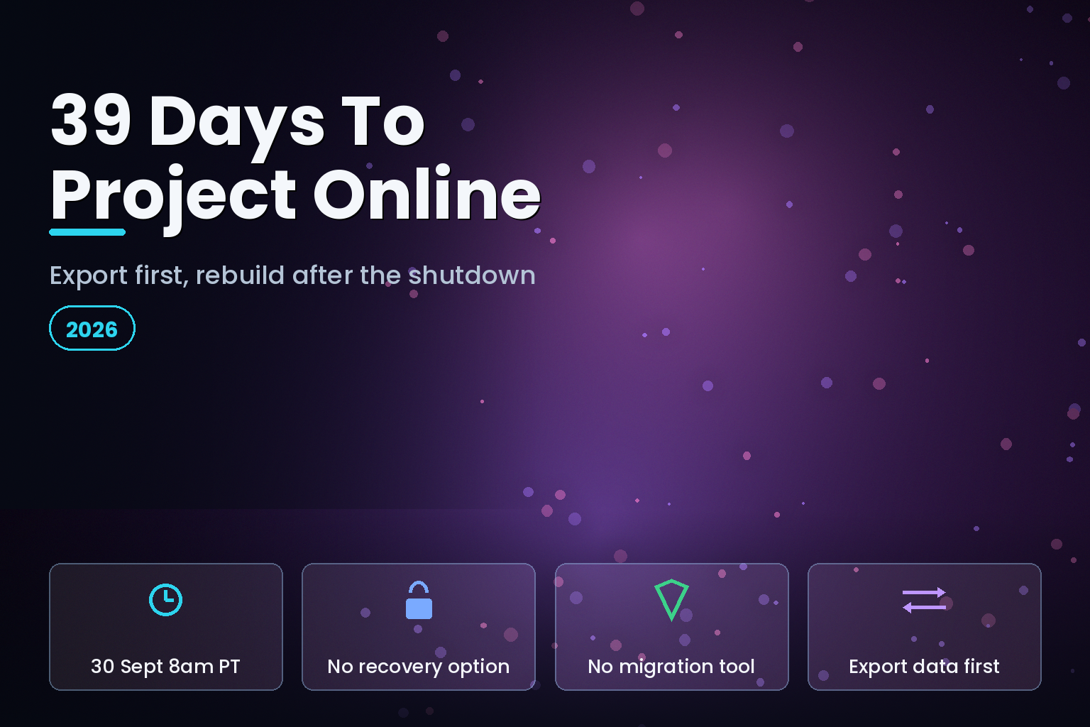 Microsoft Project Online retirement countdown and export-first migration graphic