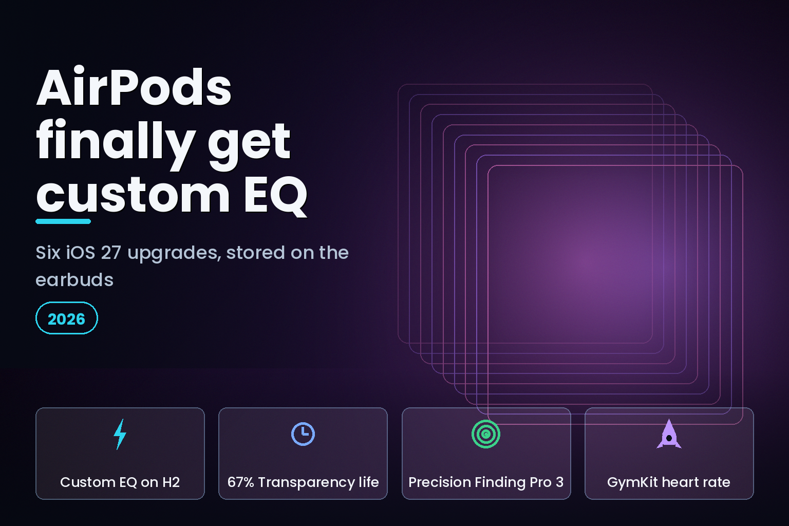 iOS 27 AirPods update: custom equalizer and redesigned settings screen