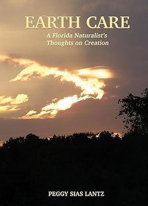 Earth Care by Peggy Sias Lantz