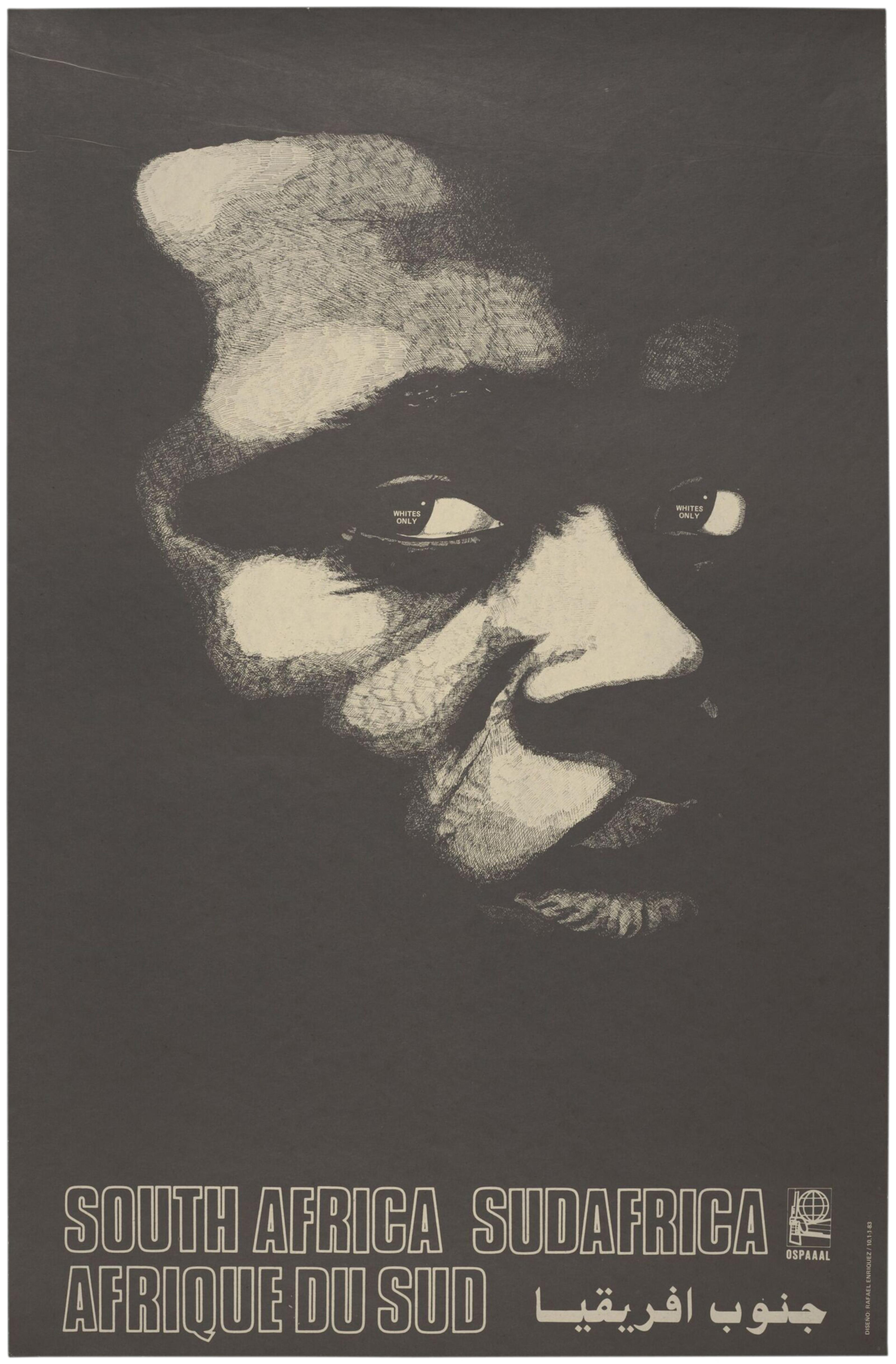 Offset lithograph poster depicting the face of a person of colour in three-quarter profile, with the words 'Whites Only' lettered in the pupils of their eyes. Lettered across the bottom is 'South Africa, Sudafrica, Afrique du Sud' and in Arabic.