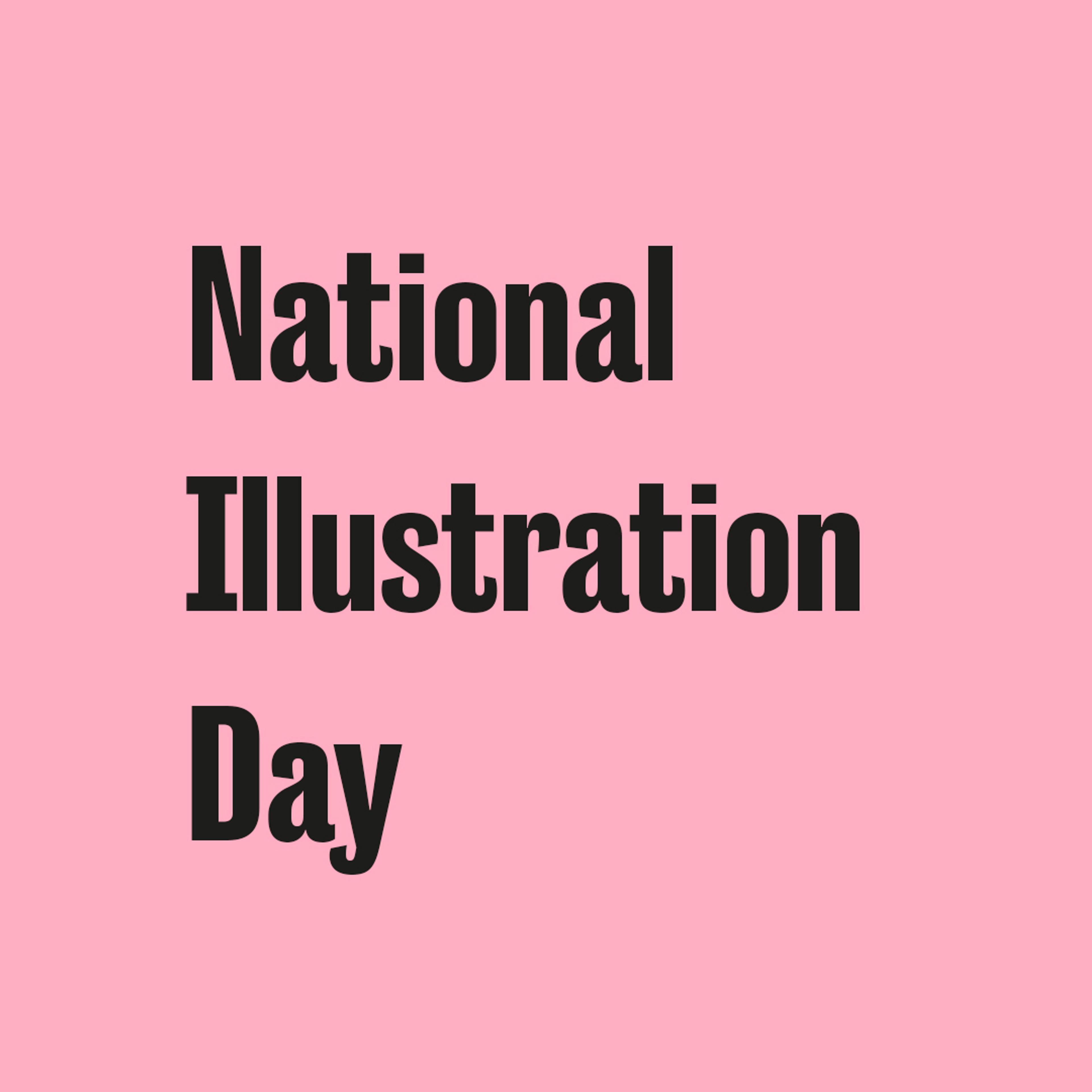 Text National Illustration Day on pink background