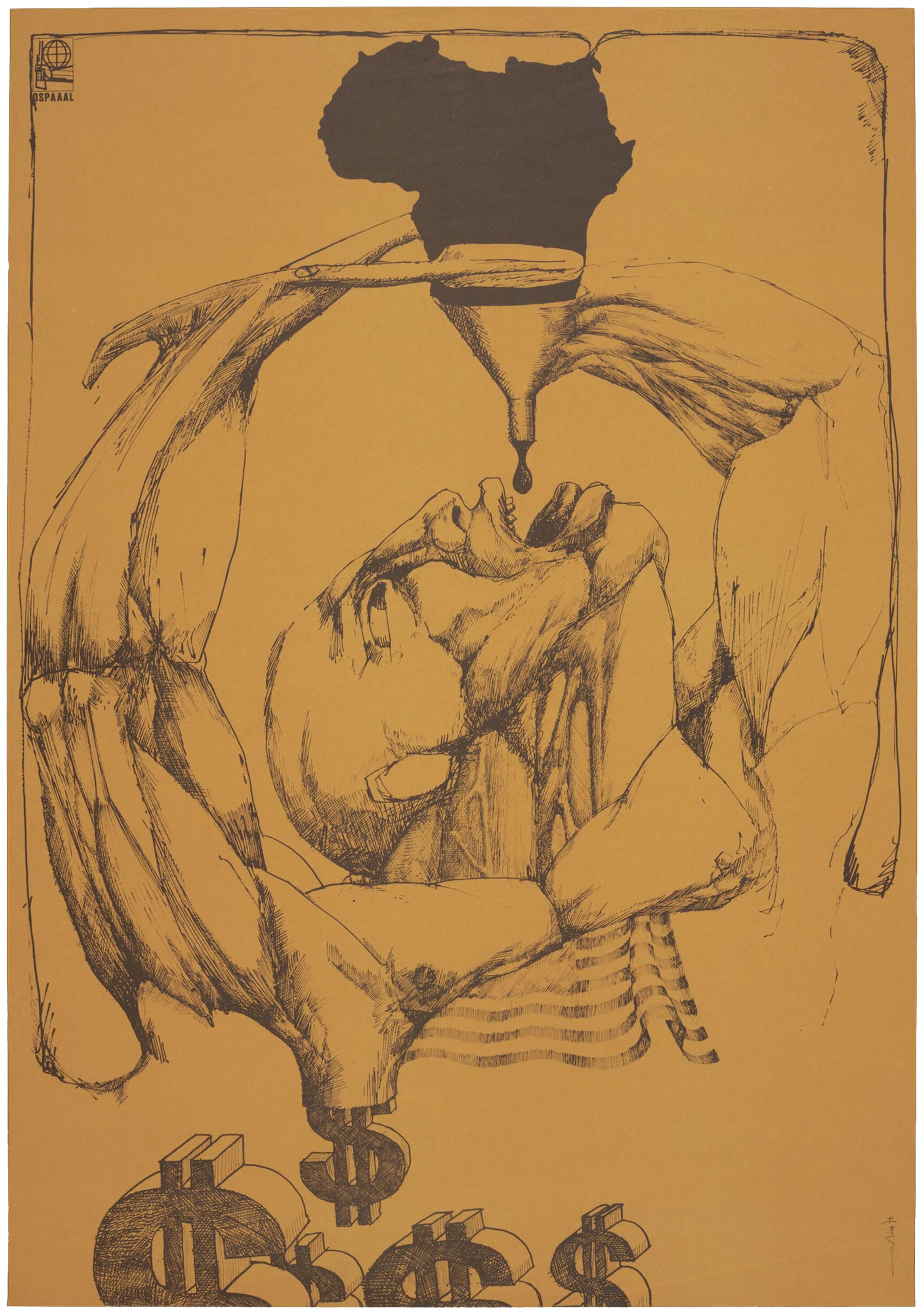 Poster on orange paper depicting a muscular figure with tools for arms, squeezing the shape of Africa through a funnel and consuming it as a liquid resembling oil. The body tapers into a narrow section in the upper torso where dollar signs exit the body.