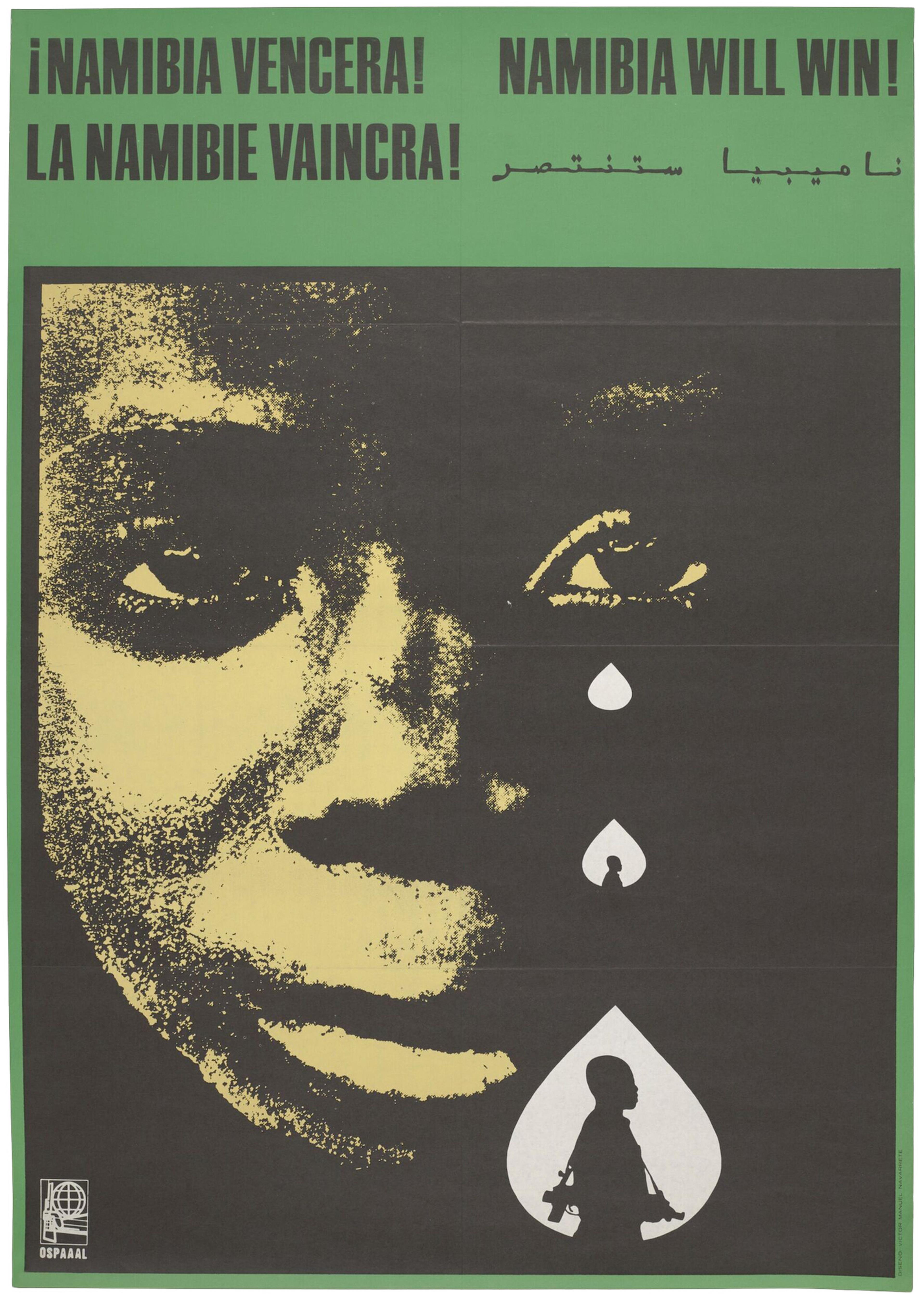 Offset lithograph poster depicting the close up face of a child with tears falling down one cheek. In the last and largest tear is the silhouette of an armed soldier. Lettered in black across the top 'Namibia will win!' in Spanish, English, French, and Arabic.