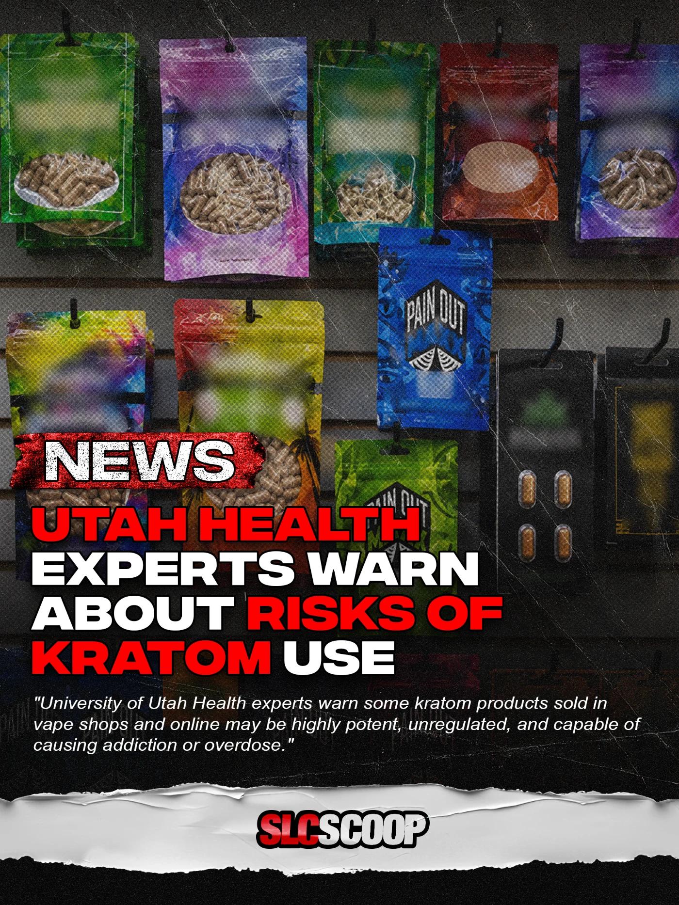 Utah Health Experts Warn About Risks of Kratom Use | SLC Scoop