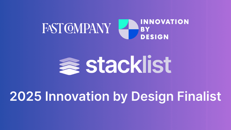 Stacklist Fast Company Design by Innovation Finalist