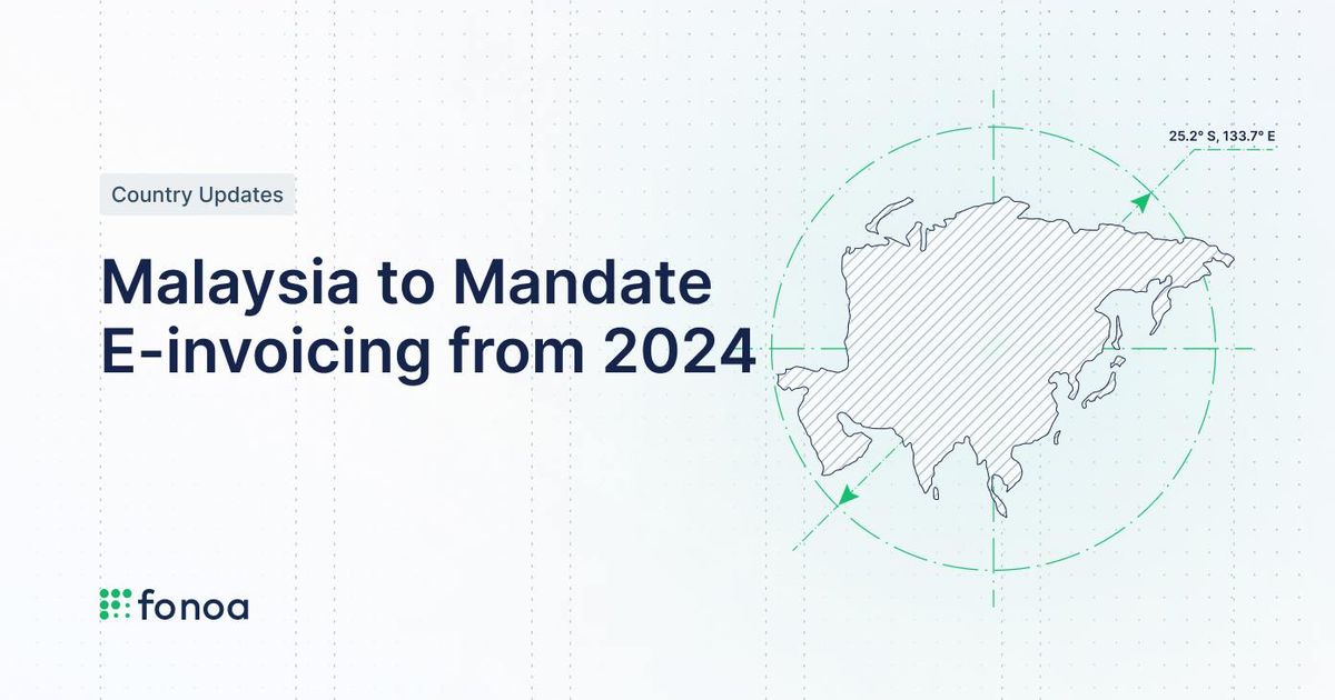 Malaysia to Mandate Einvoicing from 2024