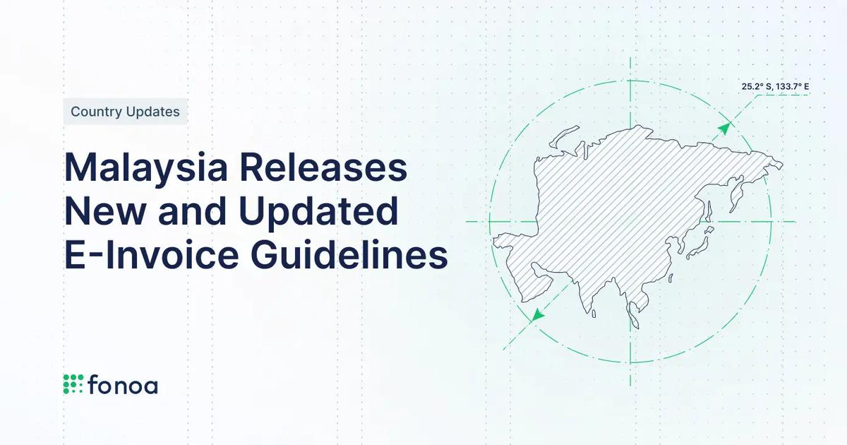Malaysia Releases New and Updated EInvoice Guidelines